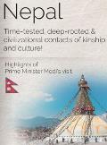 Nepal: Time-tested, deep-rooted &amp; civilizational contacts of kinship and culture