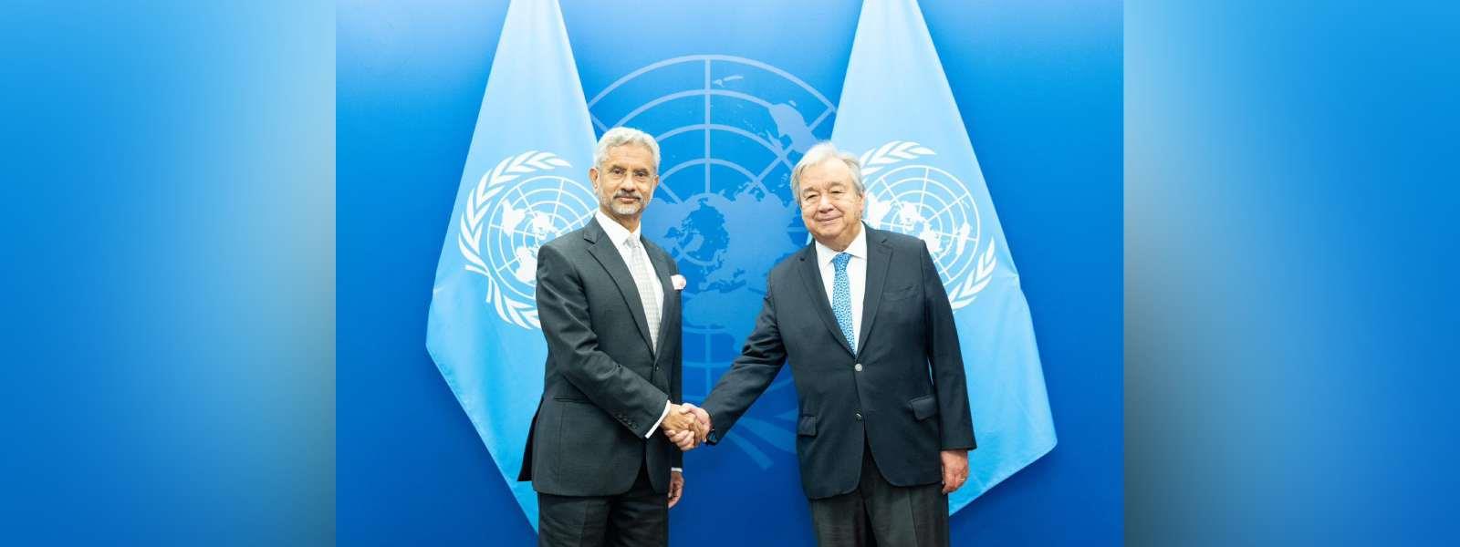 External Affairs Minister Dr. S. Jaishankar met H.E. Mr. António Guterres, Secretary-General of the UN at UN Headquarters in New York
